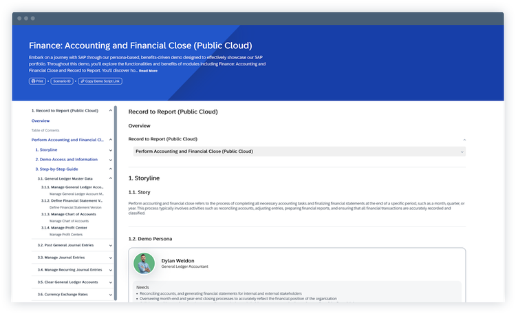 Interactive demo scripts walk you through scenarios and provide a storyline, value information, and access to demo systems